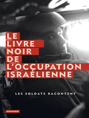 cover image of Le Livre noir de l'occupation israélienne